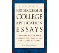 100 Successful College Application Essays (second Edition) (ebook)