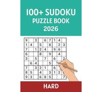 100+ Sudoku Puzzle Book 2026: 2026 Edition, 100+ Sudoku, 6x9 Inches, 220 Pages, Solution Included, Sudoku Puzzle Book