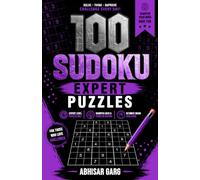 100 Sudoku Puzzles - Expert (Sudoku Master Collection)