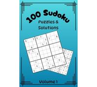 100 Sudoku Puzzles: Volume 1