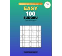 100 SUDOKU - Vol 1: Sudoku Puzzle Book