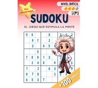+100 Sudokus Nivel Difícil Número 1: Sudoku: El juego que estimula la mente