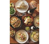 100 tacos und wraps mit fisch: maritimes mexiko auf reisen: hausgemachtes guacamole, französische fische, die kunst des maritimen sandwiches (serie ... der Welt auf Französische Art“ (7 bücher))