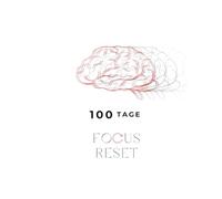 100 Tage Focus Reset: Undatierter minimalistischer Fokus-Planer für Erwachsene mit ADHS, mentaler Erschöpfung oder Neurodivergenz