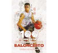 100 tareas para entrenar baloncesto