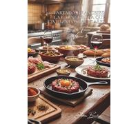 100 tártaros franceses: la carne cruda que civiliza los paladares: Clásico, con alcaparras, especiado... el arte francés de la carne cruda sublime ... - Subserie "Buey de Francia" (9 libros))
