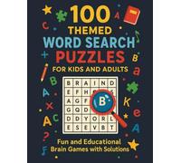 100 Themed Word Search Puzzles for Kids and Adults: Fun and Educational Brain Games with Solutions: Engaging Activity Book with Animals, Nature, ... for Relaxation, Learning, and Entertainment