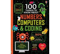 100 Things To Know About Numbers Computers & Coding