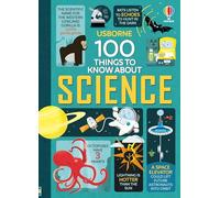 100 cosas que debes saber sobre la ciencia – Usborne