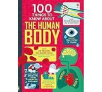 100 cosas para saber sobre el cuerpo humano – Usborne