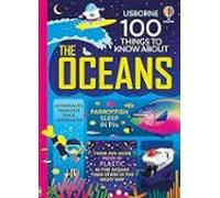 100 Things To Know About The Oceans