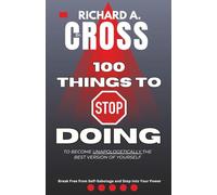 100 Things to Stop Doing