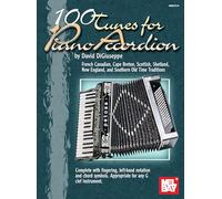 100 Tunes for Piano Accordion: Complete With Fingering, Left-Hand Notation and Chord Symbols. Appropriate for Any G Clef Instrument