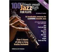 100 Ultimate Smooth Jazz Riffs for Flute. Enthält Online-Audio