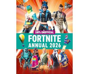 100% Unofficial Fortnite Annual 2026: Perfect for fans of the game, discover the best of the year’s action with the latest news, tips, hacks and guides to conquer the Fortnite island