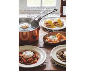 100 uova in camicia perfette: tecnica infallibile per stupire senza sforzo: Domina l'uovo in camicia come nelle brasserie, anche con una pentola ... - Sottoserie "Uova Express" (10 libri))