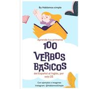 100 verbos basicos del Español al Inglés (Learn the English or Spanish language)