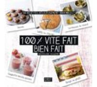 100 % Vite Fait Bien Fait (ebook)