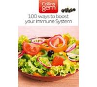 100 Ways To Boost Your Immune System (ebook)