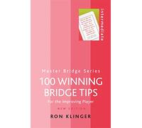 100 Winning Bridge Tips (Master Bridge Series)