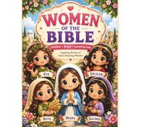 100 Women of the Bible Coloring Book for Children, Teens & Adults: Christian Faith-Based Coloring Pages Featuring Inspiring Biblical Women (Little Spark Learners Books)