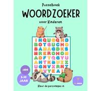 100 Woordzoeker voor Kinderen van 5-10 jaar | Puzzelboek: Woordzoeker Puzzelboek voor Kinderen van 5-10 Jaar - Woorden Zoeken in Alle Richtingen - Educatieve Woordzoekers met Extra Kleurplaten