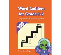 100 Word Ladders for Grade 1-2: Fun Puzzles to Build Vocabulary and Spelling