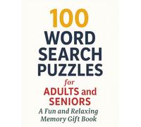 100 Word Search Puzzles: A Calming Puzzle Journey Through Imagination, Emotion & Everyday Joys