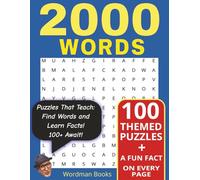 100 Word Search Puzzles for Adults - with Fun Facts: Educational & Brain Training Word Search for Adults and Seniors -- Relaxing, Themed Puzzles with Interesting Trivia