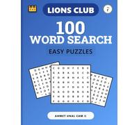 100 WORD SEARCH - Vol 1: Word Search Puzzle Book (LIONS BOOK CLUB • WORD SEARCH • EASY • 100)