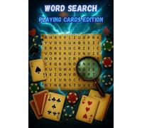 100 Word Searches for Playing Card Games: Poker, Blackjack, Euchre, Pinochle, Bridge, Rummy, Spades, Hearts, Cribbage, and more