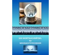 100 Wortsuchrätsel für Weihnachts-Techniker