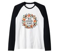 100 Years Loved 100th Birthday Funny 100 Year Old Women's Camiseta Manga Raglan