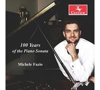Bartok / Brahms / Fazio - 100 Years of the Piano Sonata