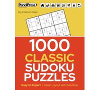 1000 Classic Sudoku Puzzles: Easy to Expert | Clean Layout with Solutions