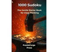 1000 Easy Sudoku: The Gentle Starter Book for Clear Thinking (Sudoku for Beginners)