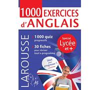 1000 exercices d'anglais: Spécial Lycée