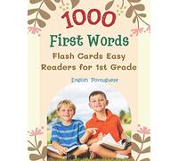 1000 First Words Flash Cards Easy Readers for 1st Grade English Portuguese: I can read books my first box set of full sight word list with pictures ... kids easy. (Sight Word Workbook Made Easy)