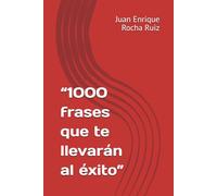 “1000 frases que te llevarán al éxito”