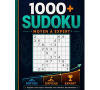 1000+ Grilles de Sudoku pour Adultes: Sudoku de niveau moyen à expert avec solutions et indices utiles | Livre de jeux avec 336 grilles de niveau moyen, 336 grilles difficiles et 336 grilles expertes