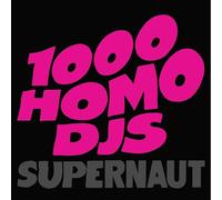1000 homo djs - Supernaut [Vinilo]