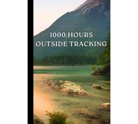 1000 Hours Outside Tracking