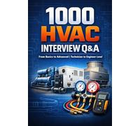 1000 HVAC Interview Q&A From Basics to Advanced | Technician to Engineer Level (HVAC BOOKS IN English)