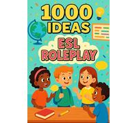 1000 Ideas: ESL Roleplay: Act it out, say it right. (1000 Ideas Books)