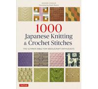 1000 Japanese Knitting & Crochet Stitches