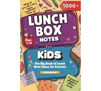 1000+ Lunch Box Notes for Kids: The Big Book of Lunch Note Ideas for Parents | Jokes, Facts, Riddles, Encouragement, Faith & Holiday Notes for Ages 5-10, with a Quick Pick Index for Every Big Moment
