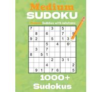 1000+ Medium Sudoku Puzzles: The Ultimate Brain Training Puzzle Book: 9x9