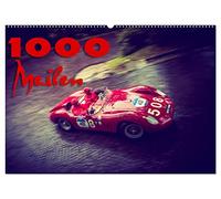 1000 Meilen (Wandkalender 2026 DIN A2 quer), CALVENDO Monatskalender: Mille Miglia Oldtimer