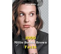 1000 Millie Bobby Brown Facts