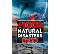 1000+ Natural Disaster Facts for Kids: Tsunami, Hurricane, Tornado, Volcano, Earthquakes, Storm and more for Kids